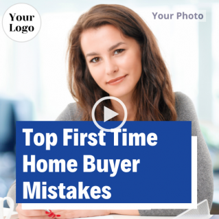 VIDEO: Top First Time Home Buyer Mistakes