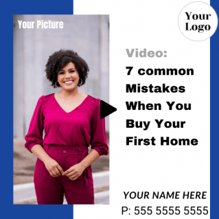 7 common Mistakes When You Buy Your First Home – Short form Social Media size brandable video