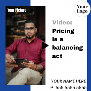 Pricing is a balancing act – Short form Social Media size brandable video