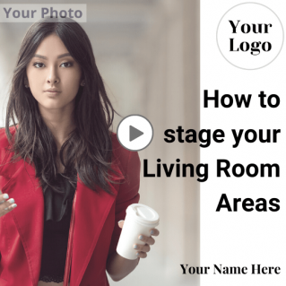 How to stage your Living Room Areas – Short form Social Media size brandable video