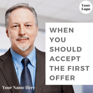 VIDEO – When You Should Accept the First Offer on Your Home
