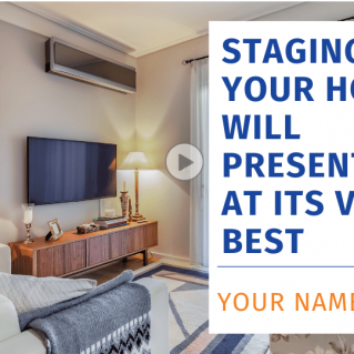 Staging your home will present it at its very best – Brandable HD Video