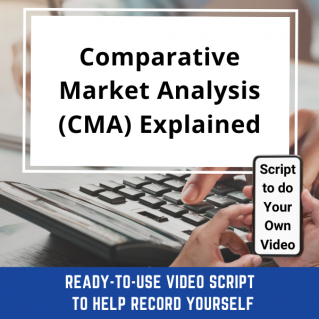 Ready-to-Use VIDEO SCRIPT: Comparative Market Analysis (CMA) Explained