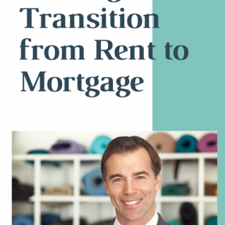 “VIDEO” STORY: Making the Transition from Rent to Mortgage