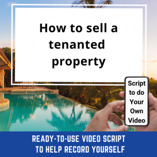 VIDEO SCRIPT:   How to sell a tenanted property