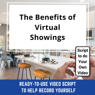 VIDEO SCRIPT:   The Benefits of Virtual Showings