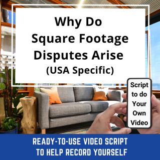 VIDEO SCRIPT:   Why Do Square Footage Disputes Arise (USA Specific)